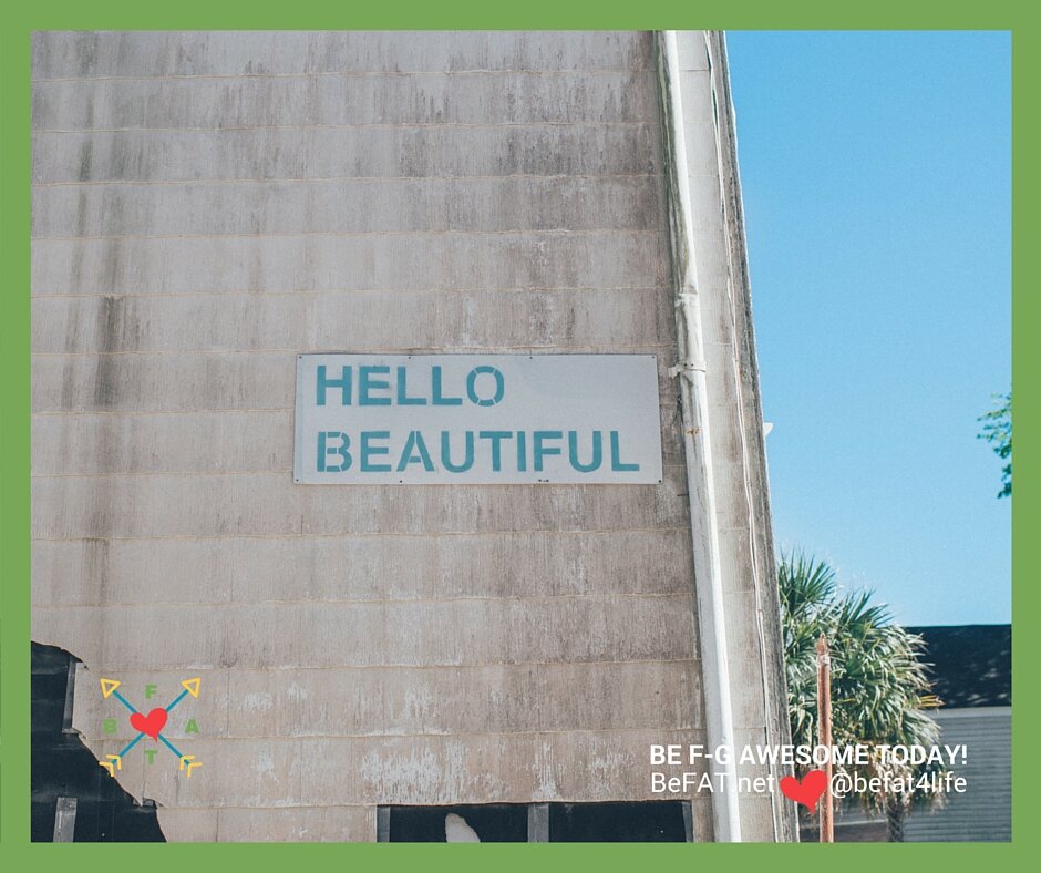 Hello beautful graphic | Love quotes | Kiindness quotes | befat.net | #befat | finding the awesome in every day