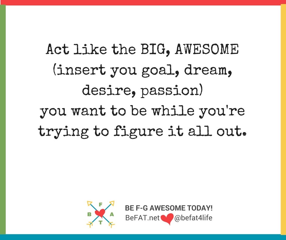 Inspirational quote/Empowering quote/funny quote on finding your passion/Stephanie DelTorchio/befat.net