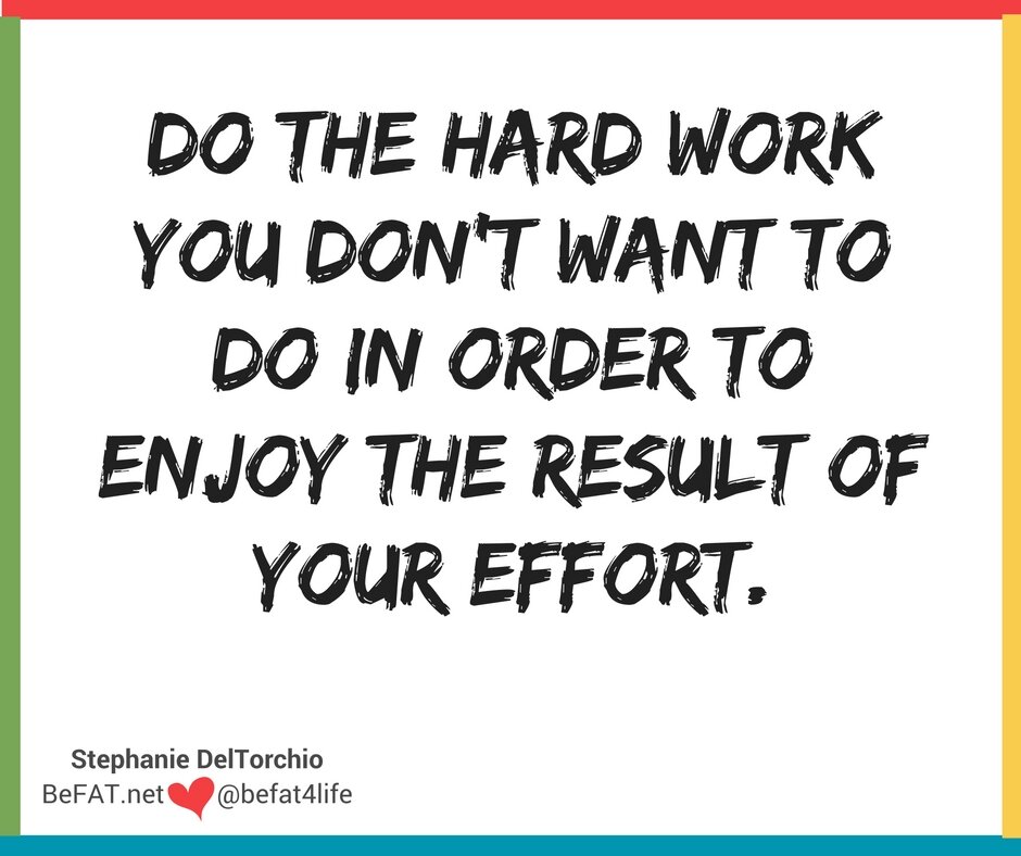 Be a creature of good habits/on forming habits/on discipline/quotes on hard work/befat.net/Stephanie DelTorchio